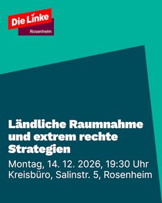 14.12.2026: Ländliche Raumnahme und extrem rechte Strategien